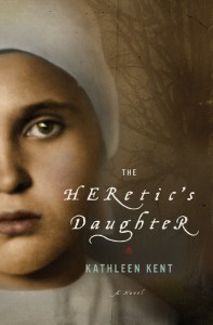 The Heretic's Daughter by Kathleen Kent