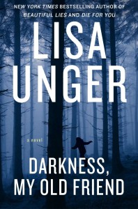 6lisa-ungers-book-cover-her-her-upcoming-novel-darkness-my-old-friend