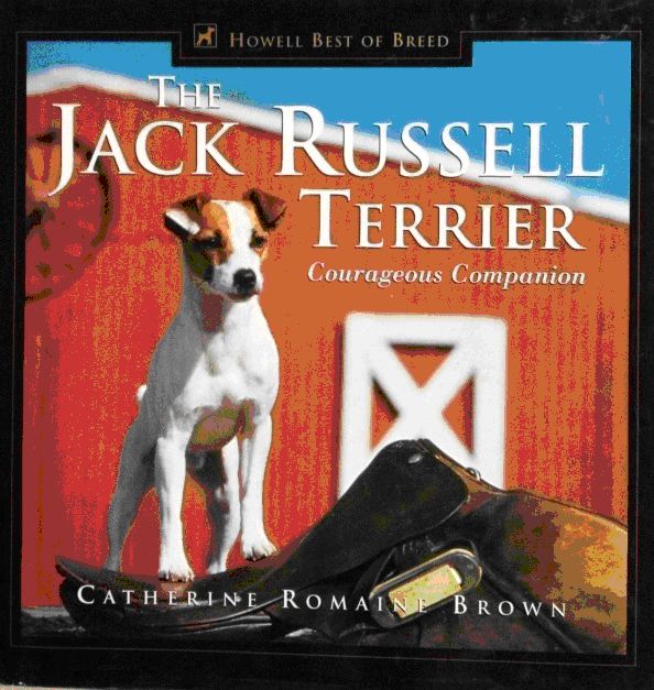 The Jack Russell Terrier by Catherine Romaine Brown