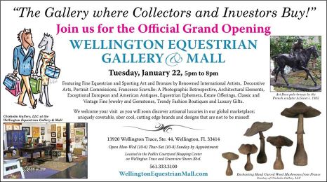January, 2013 – Grand Opening of Wellington Equestrian Mall