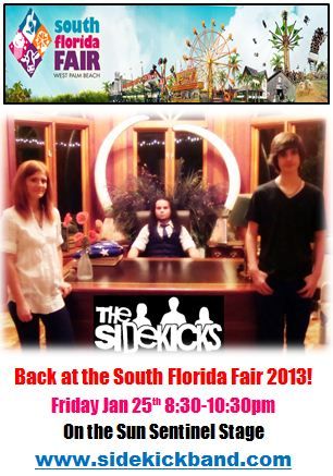 January, 2013 – The Sidekicks at the South FL Fair on Friday, Jan. 25