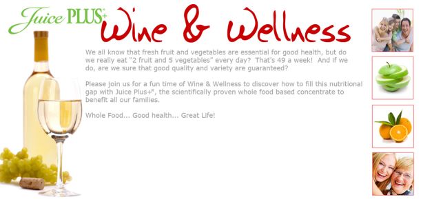February, 2013 – Juice Plus and Wine & Wellness