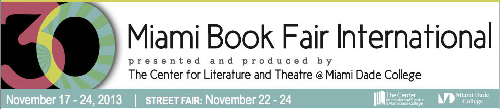 November, 2013 – Miami Book Fair International 2013…A Reader’s Paradise