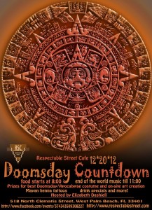 November, 2012 – DOOMSDAY PARTY CELEBRATES MAYA CULTURE-APOCALYPTIC STYLE