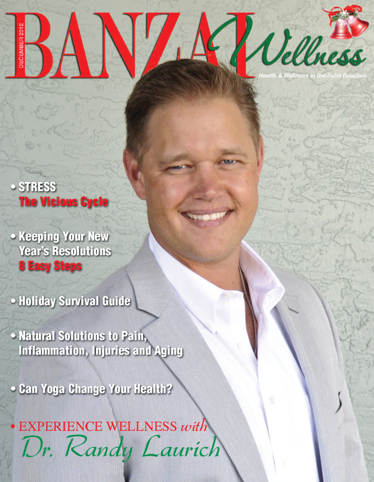 December, 2012 – Experience Wellness with Dr. Randy Laurich