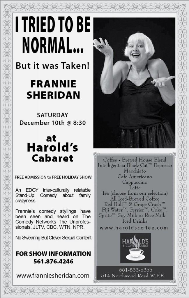December, 2011 – Frannie Sheridan’s Comedy Show at Harold’s