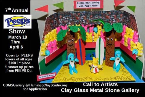 Clay Glass Metal Stone Gallery Presents Spring is Coming and the PEEPS are Blooming The Seventh Annual Peeps Show