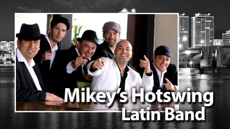 Clematis By Night: Mikey’s Hotswing Latin Band (Latin Tropical) – October 12
