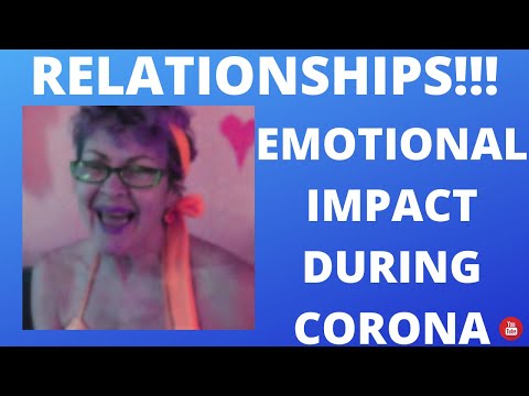 Relationships: Emotional Impact During Corona