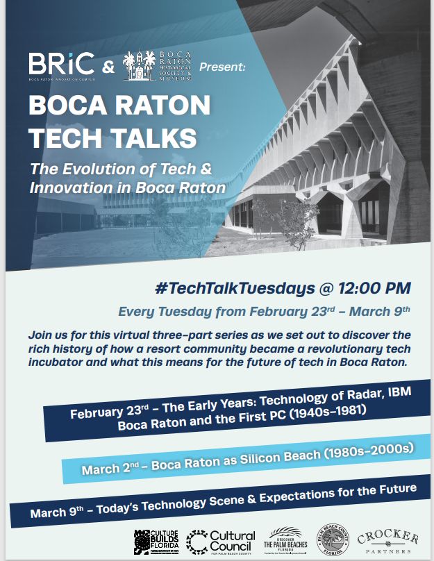 Boca Raton Historical Society & Museum and BRiC Present BOCA RATON TECH TALKS