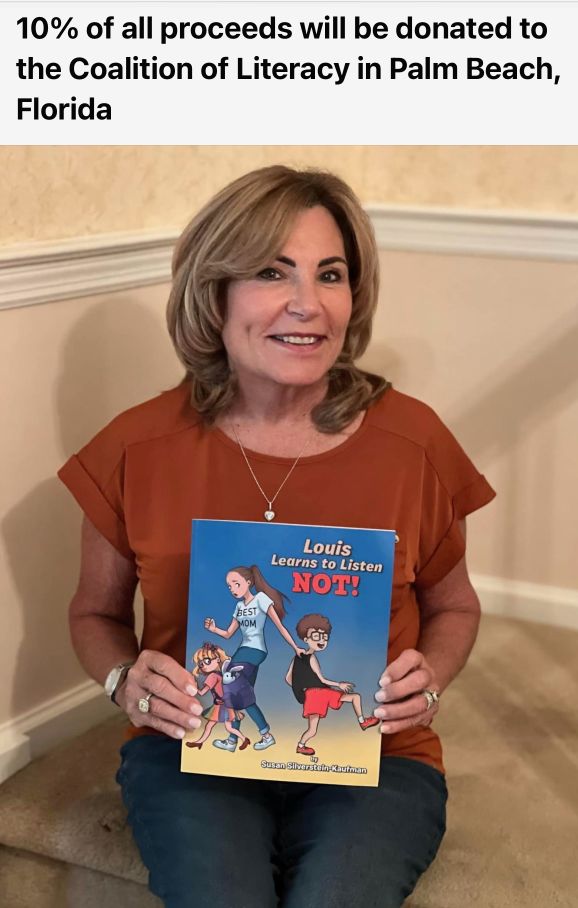 Interview with Author Susan Silverstein-Kaufman about her children’s book “Louis Learns to Listen NOT!”